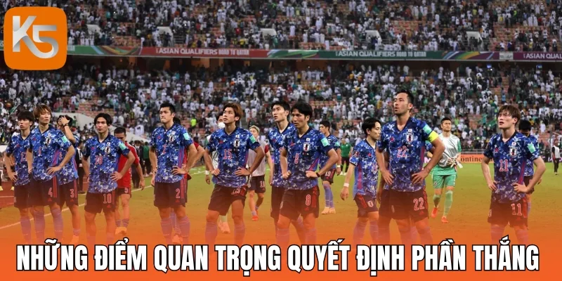 Những điểm quan trọng quyết định phần thắng